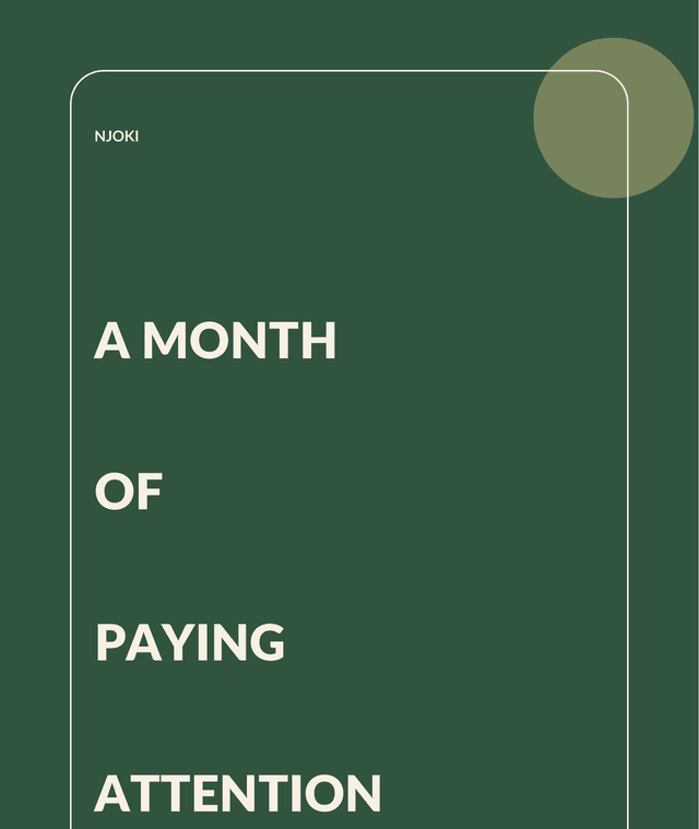 Cover of A Month of Paying Attention: cream type on deep green, with an olive circle.