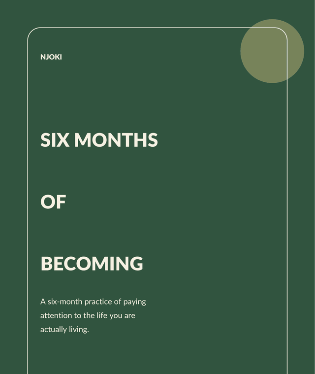Cover of Six Months of Becoming: cream type on deep green, with an olive circle.